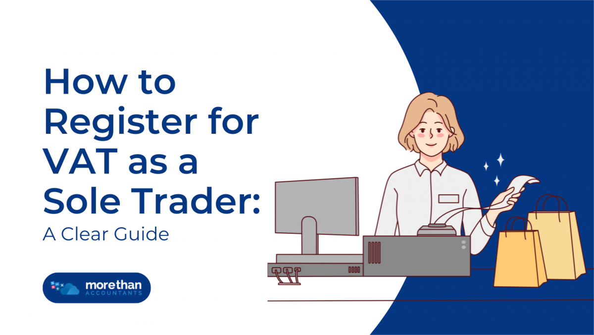 How To Register For VAT As A Sole Trader A Clear Guide More Than