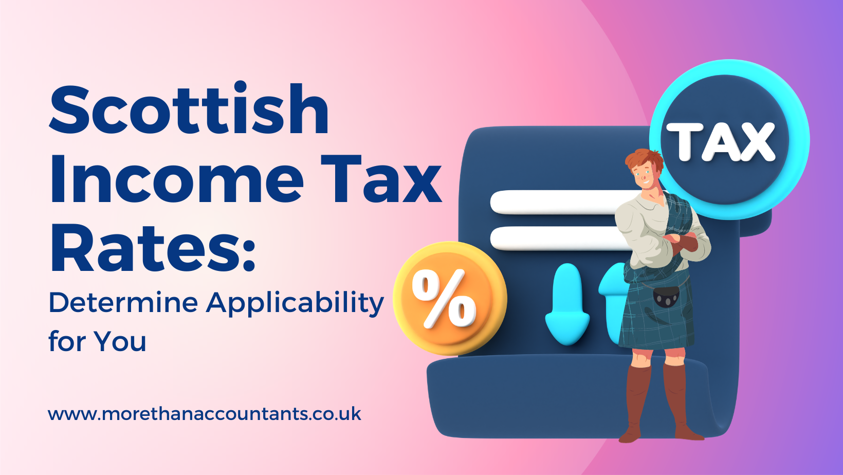 Scottish Tax Rates Determine Applicability for You More Than