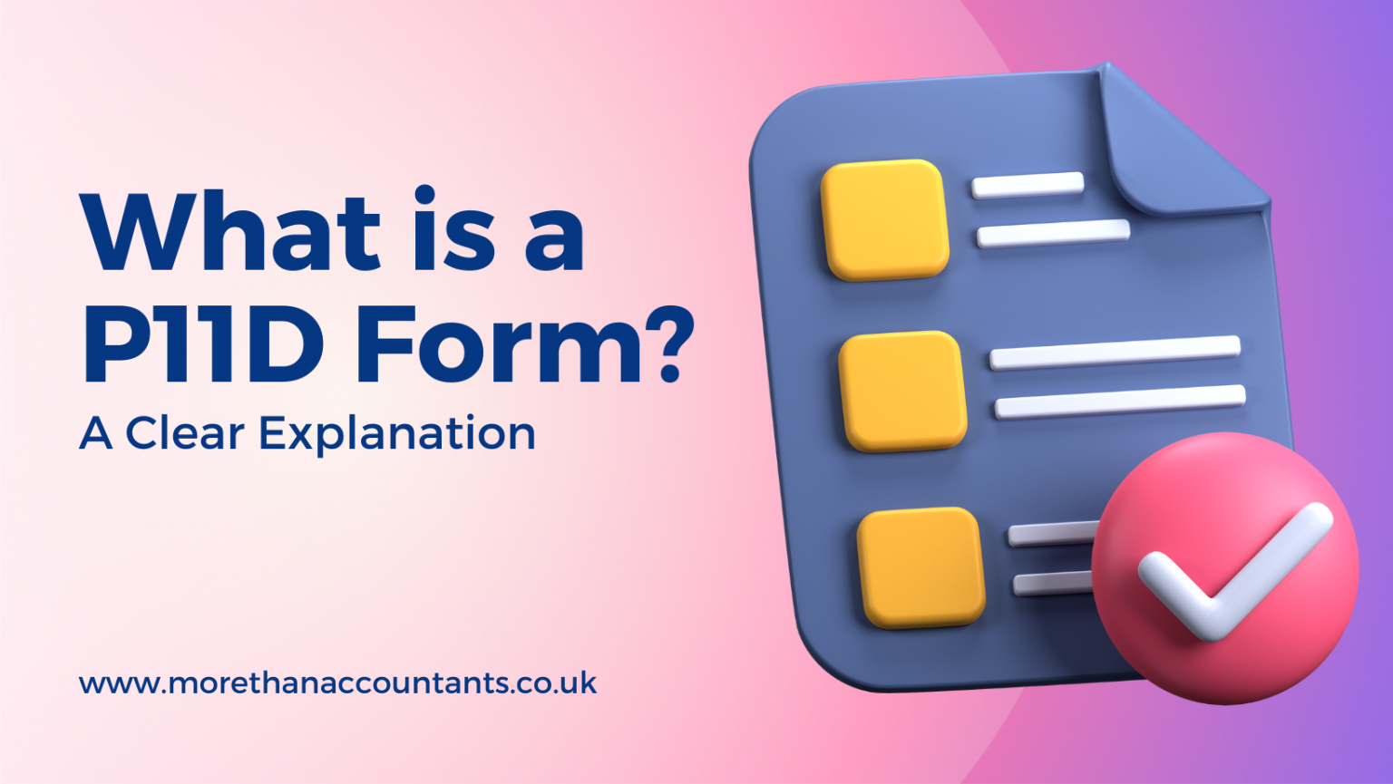 What Is A P11D Form? A Clear Explanation - More Than Accountants