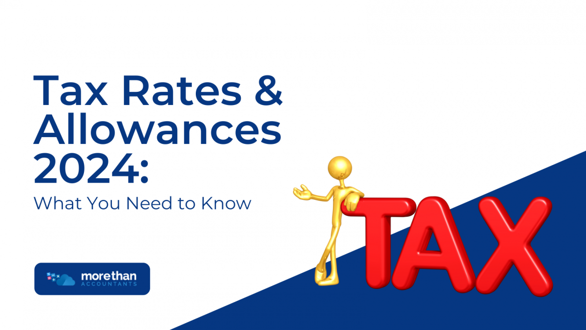 Tax Rates and Allowances 2024 What You Need to Know More Than