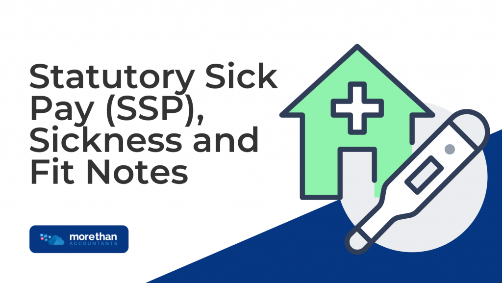 Statutory Sick Pay (SSP), Sickness and Fit Notes: A Comprehensive Guide