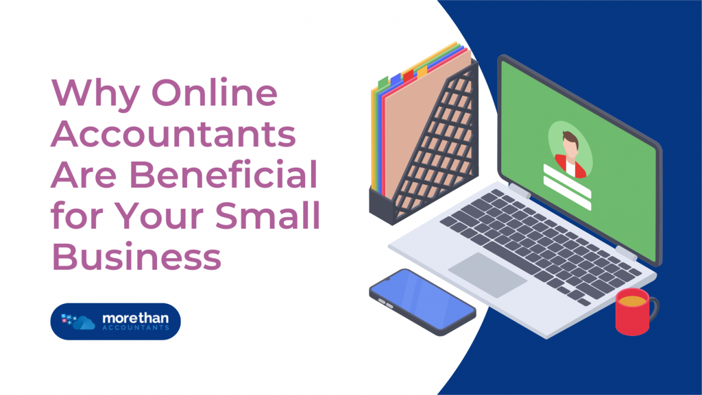 Why Online Accountants Are Beneficial for Your Small Business